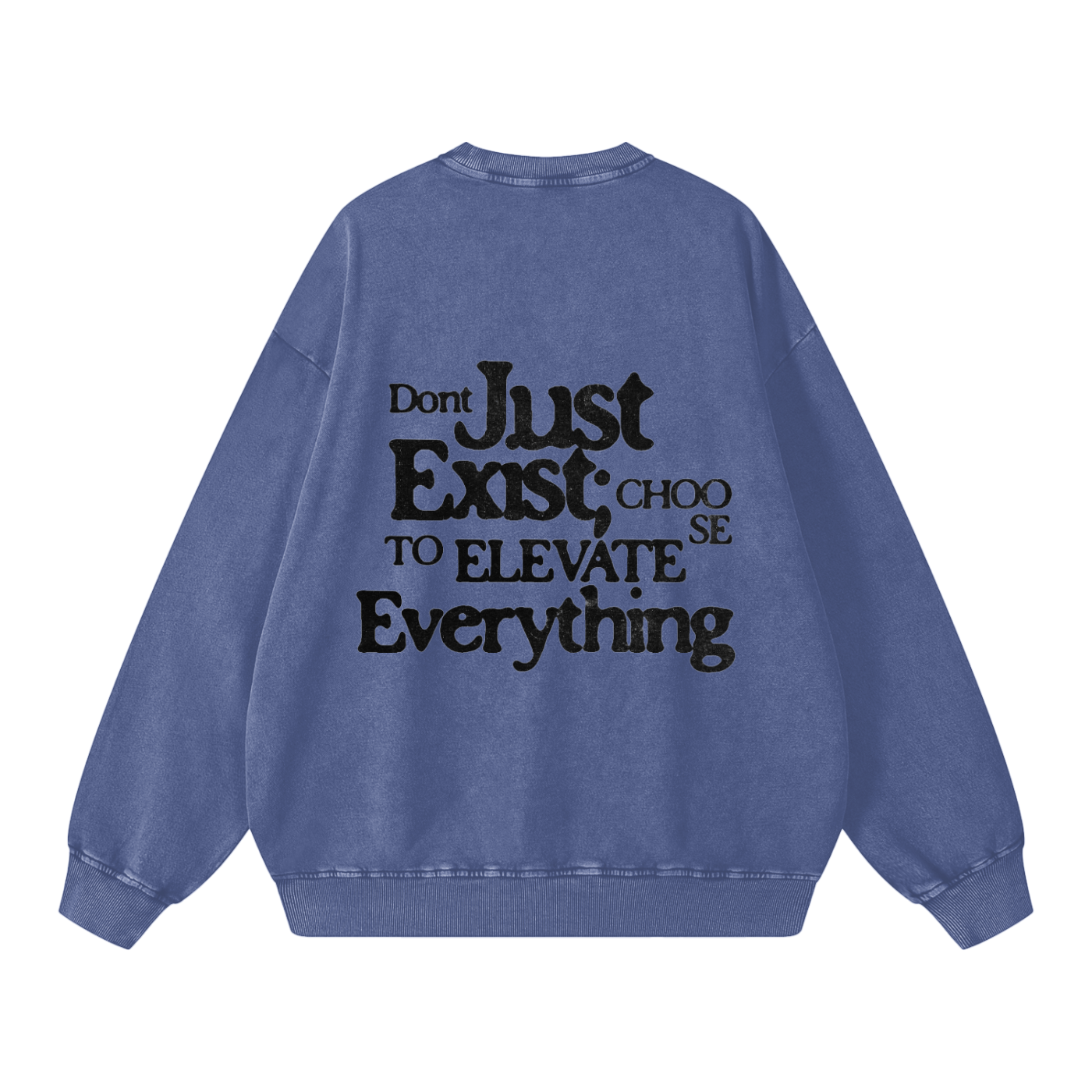Oversized 'Elevate Everything' Sweatshirt